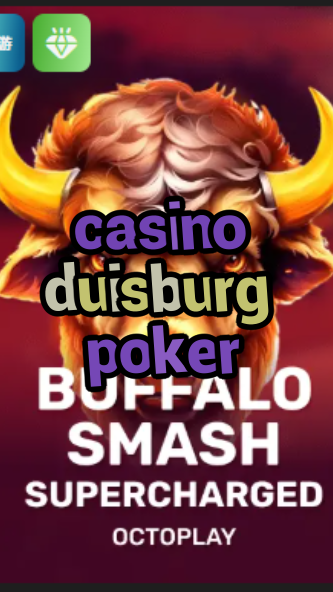 casino duisburg poker-w4cy2mdjlx2bf.com